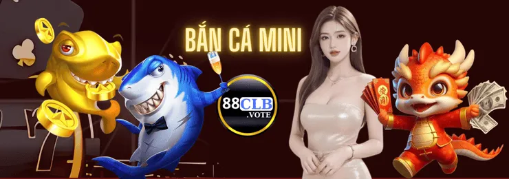 ban-ca-mini-cung-88clb